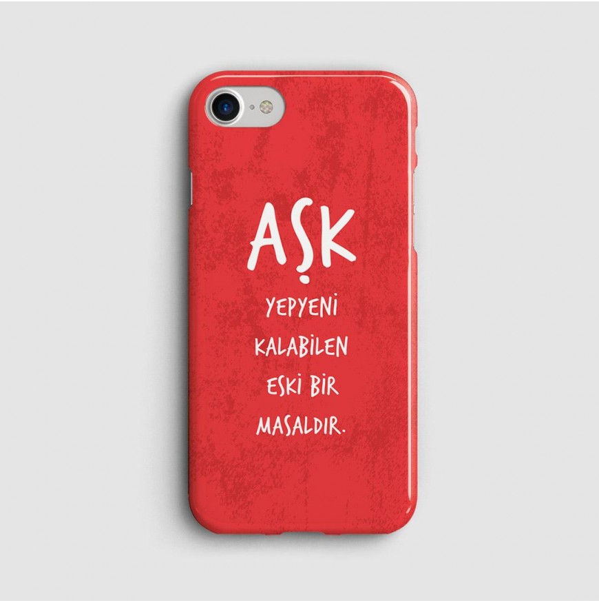 Aşk, yepyeni kalabilen eski bir masaldır. - Telefon kılıfı